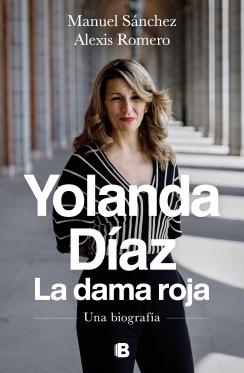 YOLANDA DIAZ. LA DAMA ROJA.  9788466672009