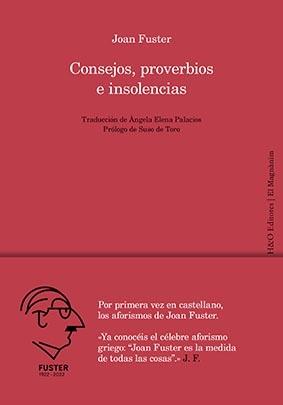 CONSEJOS, PROVERBIOS E INSOLENCIAS.  9788412511857