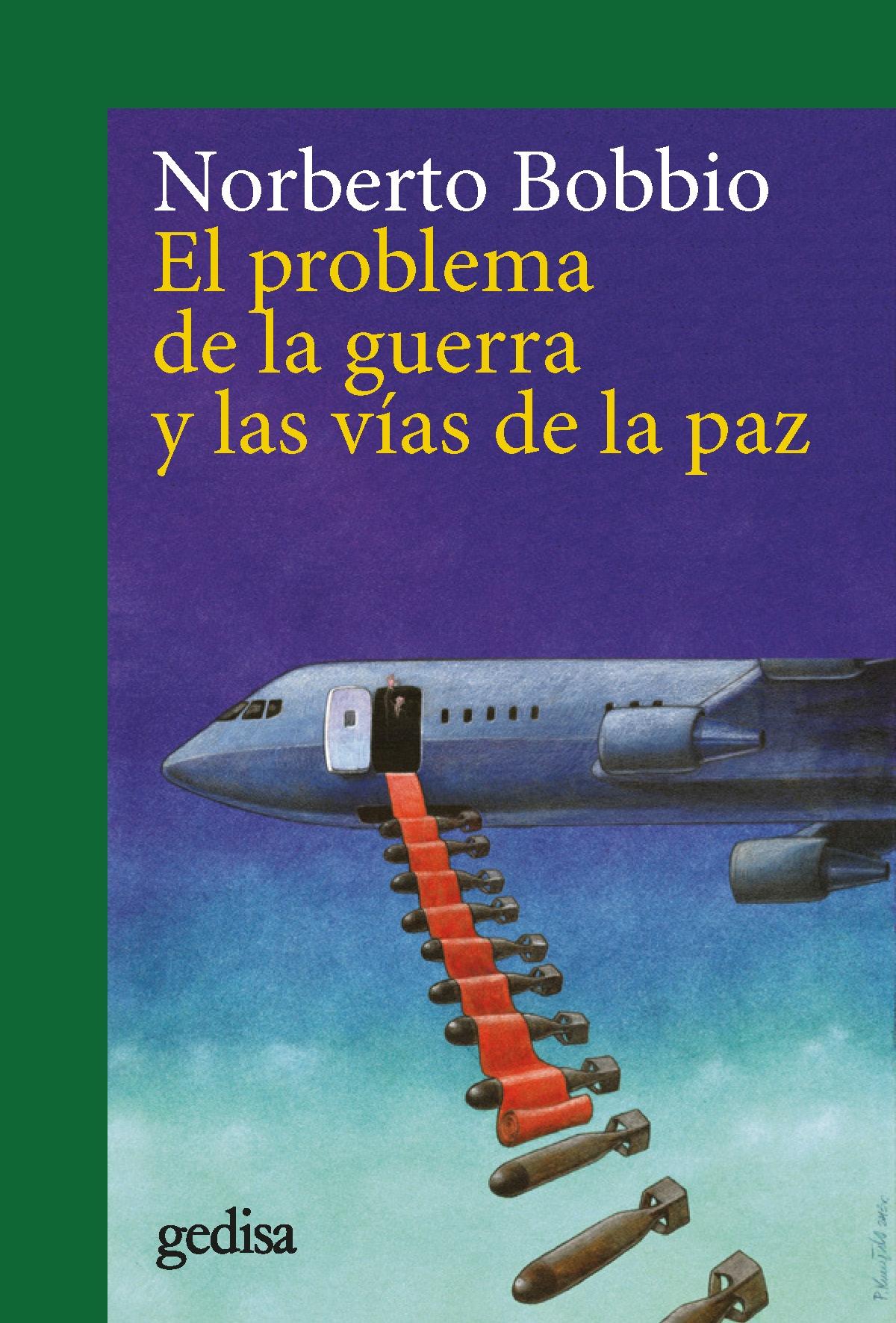 PROBLEMA DE LA GUERRA Y LAS VÍAS DE LA PAZ, EL (N.E.).  9788418914645