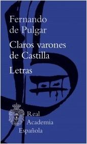 CLAROS VARONES DE CASTILLA. LETRAS