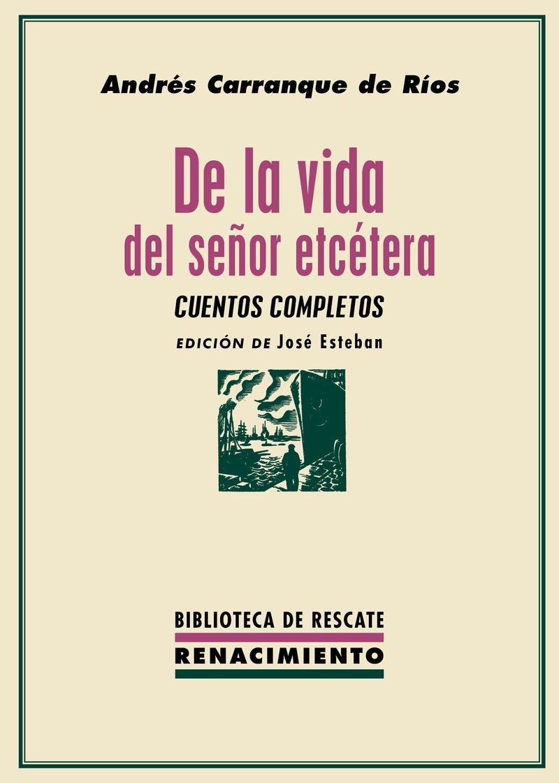 DE LA VIDA DEL SEÑOR ETCETERA.  9788419231192