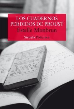 LOS CUADERNOS PERDIDOS DE PROUST.  9788419207487