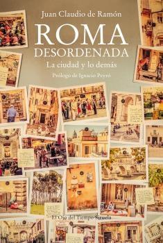 ROMA DESORDENADA. 9788419207470 ROMA DESORDENADA. 9788419207470