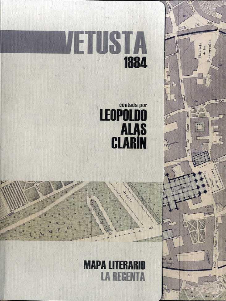 VETUSTA 1884. LEOPOLDO ALAS CLARIN