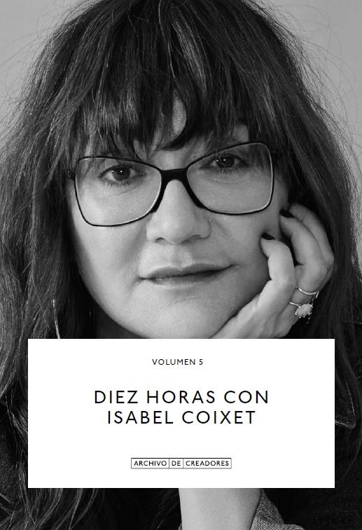 DIEZ HORAS CON ISABEL COIXET.  9788418934148