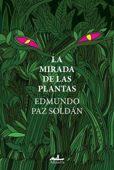 LAS MIRADA DE LAS PLANTAS