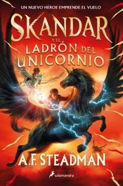 Skandar y el ladrón del unicornio.  9788418797101