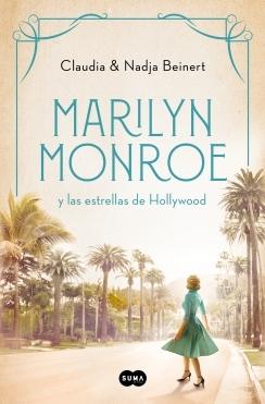 MARILYN MONROE Y LAS ESTRELLAS DE HOLLYWOOD.  9788491296737