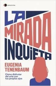 LA MIRADA INQUIETA.  9788499989181