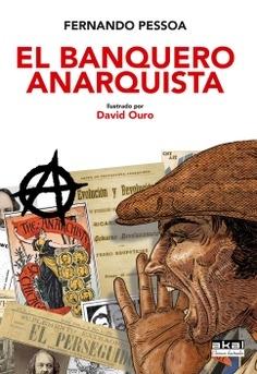 El banquero anarquista. Edición ilustrada.  9788446027010