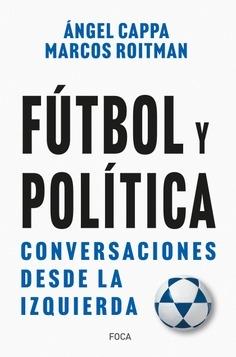 Fútbol y política.  9788416842742