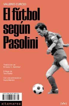 EL FUTBOL SEGUN PASOLINI