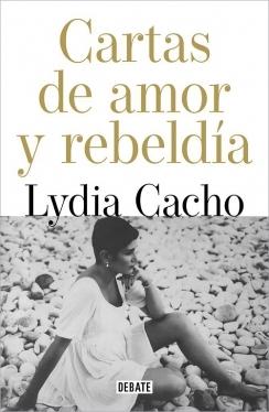 CARTAS DE AMOR Y DE REBELDIA