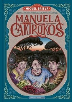 MANUELA Y LOS CAKIRUKOS.  9788418052101