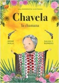 CHAVELA, LA CHAMANA.  9788499989198