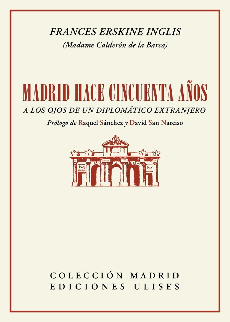 Madrid hace cincuenta años "a los ojos de un diplomático extranjero"