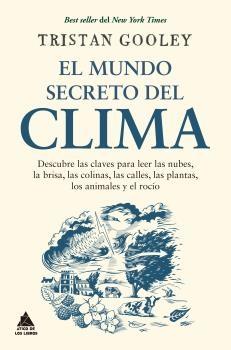 EL MUNDO SECRETO DEL CLIMA.  9788418217609