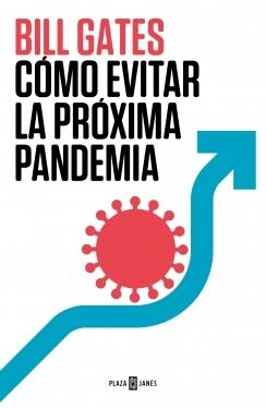 CÓMO EVITAR LA PRÓXIMA PANDEMIA.  9788401029608