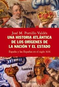 UNA HISTORIA ATLANTICA  DE LOS ORIGENES DE LA NACION Y EL ESTADO