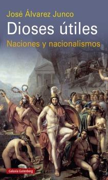 DIOSES ÚTILES - 2022 "NACIONES Y NACIONALISMOS".  9788419075796