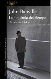 LA ALQUIMIA DEL TIEMPO. UN MEMOIR DUBLINES