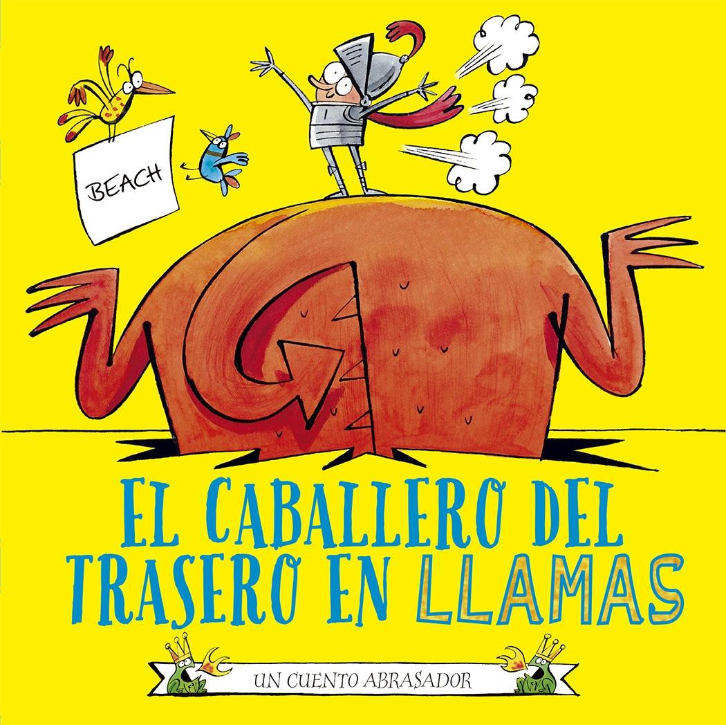 El caballero del trasero en llamas.  9788491455875