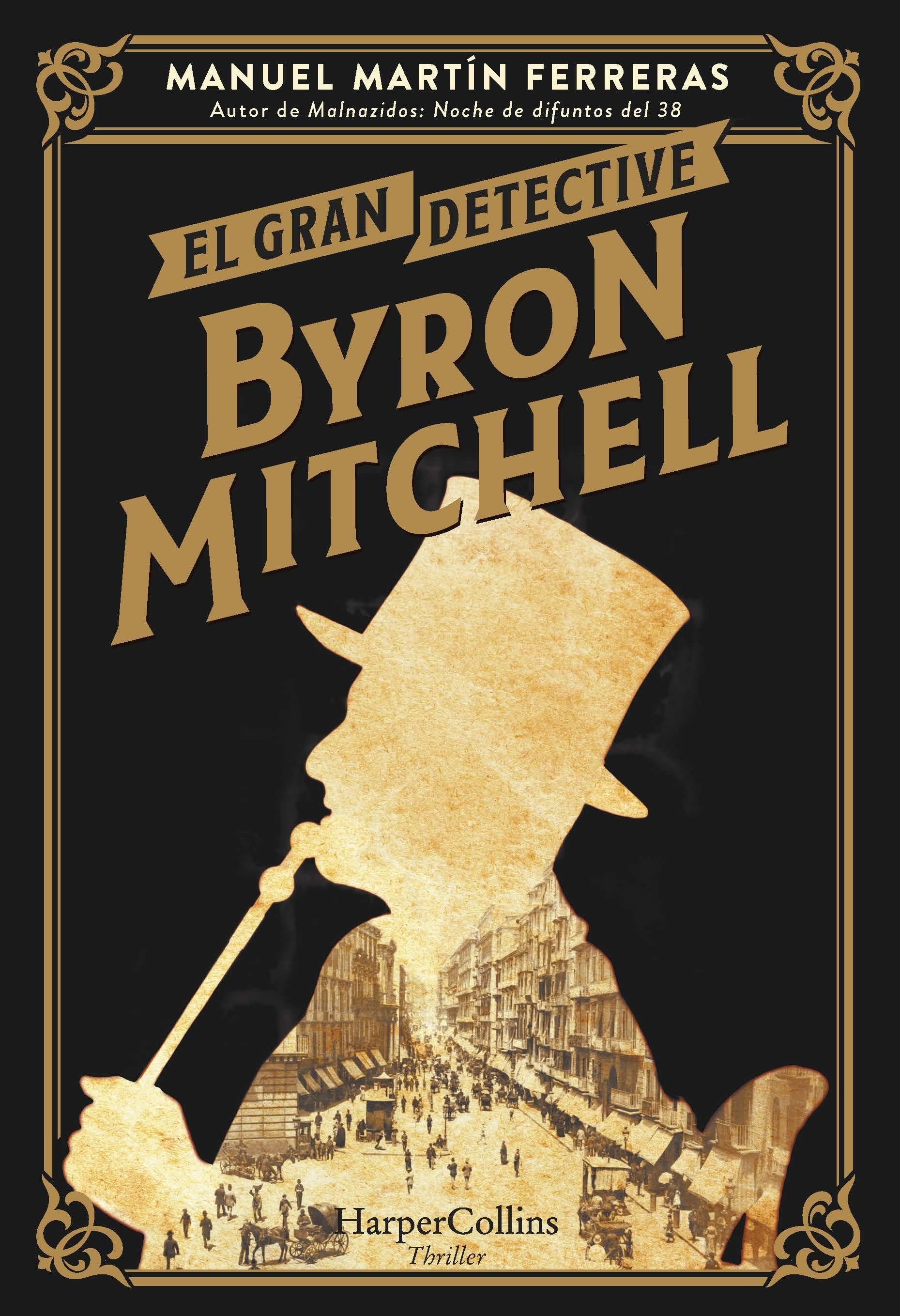 El gran detective Byron Mitchell.  9788491398264