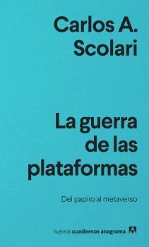 La guerra de las plataformas