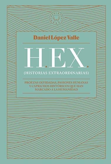 HEX (HISTORIAS EXTRAORDINARIAS).  9788419172174