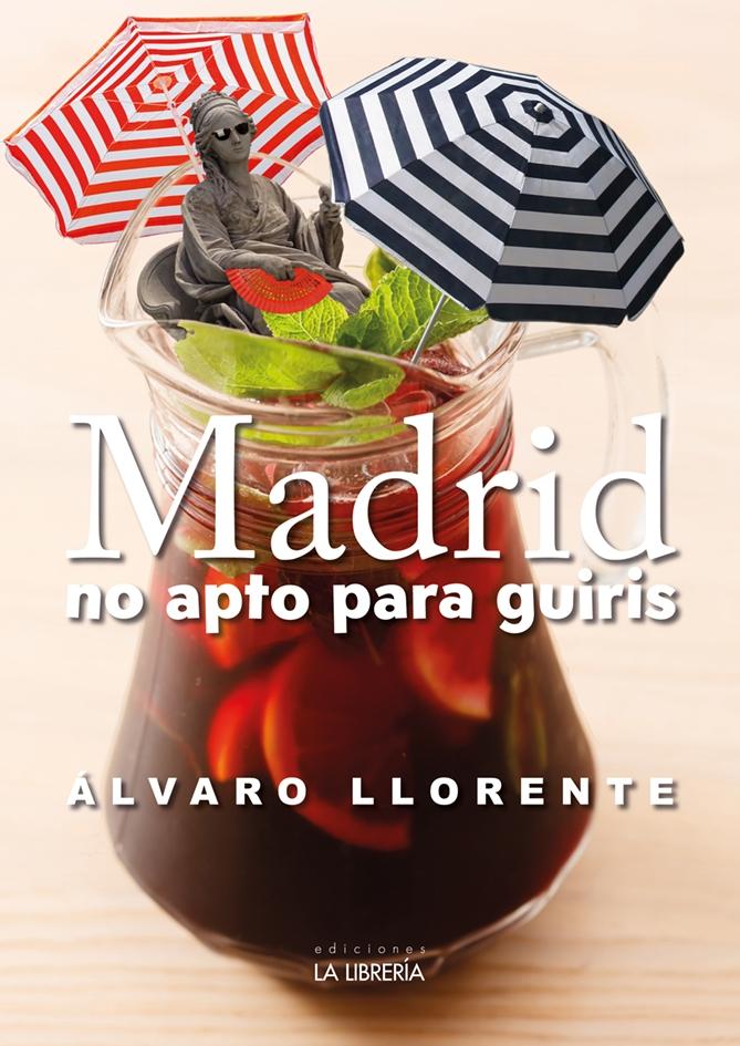 Madrid no apto para guiris.  9788498734799