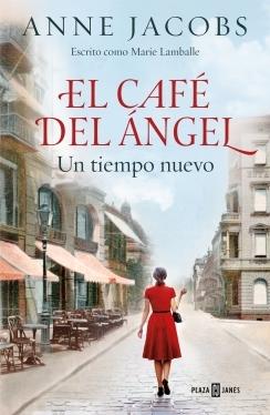 EL CAFE DEL ANGEL. UN TIEMPO NUEVO.  9788401022012