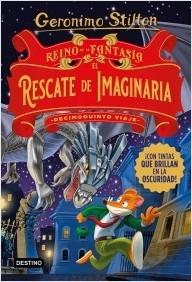 EL RESCATE DE IMAGINARIA. DECIMOQUINTO VIAJE.  9788408260547