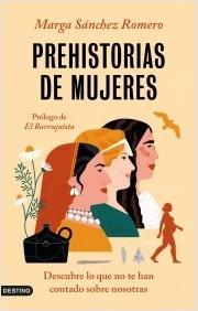 PREHISTORIAS DE MUJERES.  9788423362080