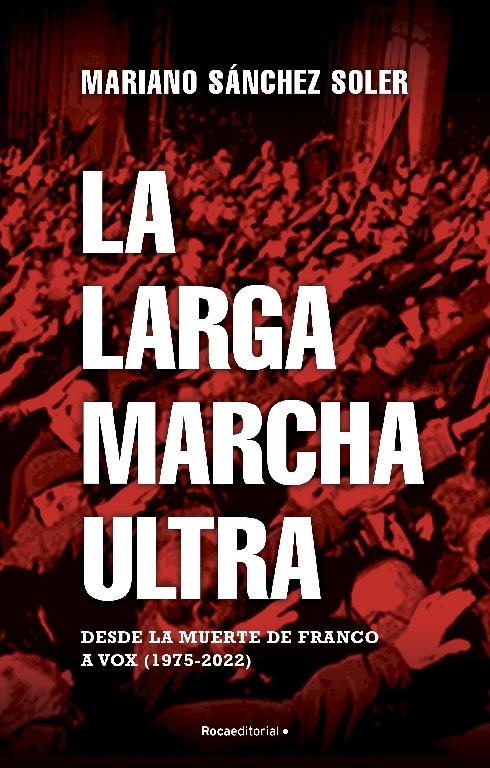 LA LARGA MARCHA ULTRA