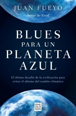 BLUES PARA UN PLANETA AZUL.  9788466672702