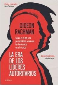 LA ERA DE LOS LIDERES AUTORITARIOS.  9788491994541