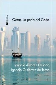 QATAR. LA PERLA DEL GOLFO.  9788411001106