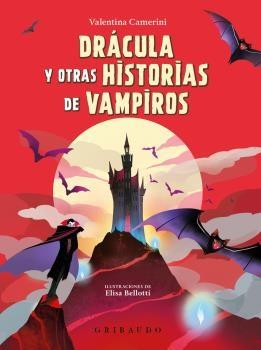Drácula y otras historias de vampiros.  9788417127411