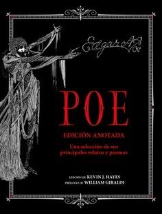 Edgar Allan Poe. Edición anotada "Una selección de sus principales relatos y poemas"