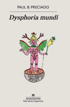 DYSPHORIA MUNDI.  9788433999481