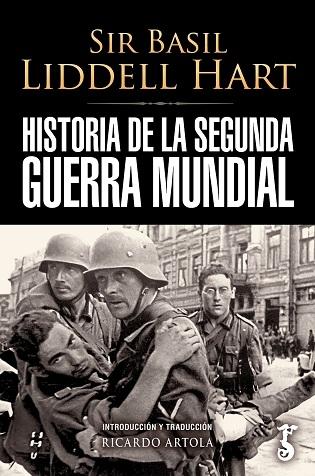 HISTORIA DE LA SEGUNDA GUERRA MUNDIAL.  9788419018205