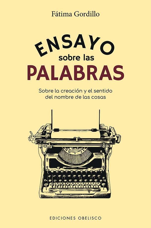 ENSAYO SOBRE LAS PALABRAS.  9788491119098