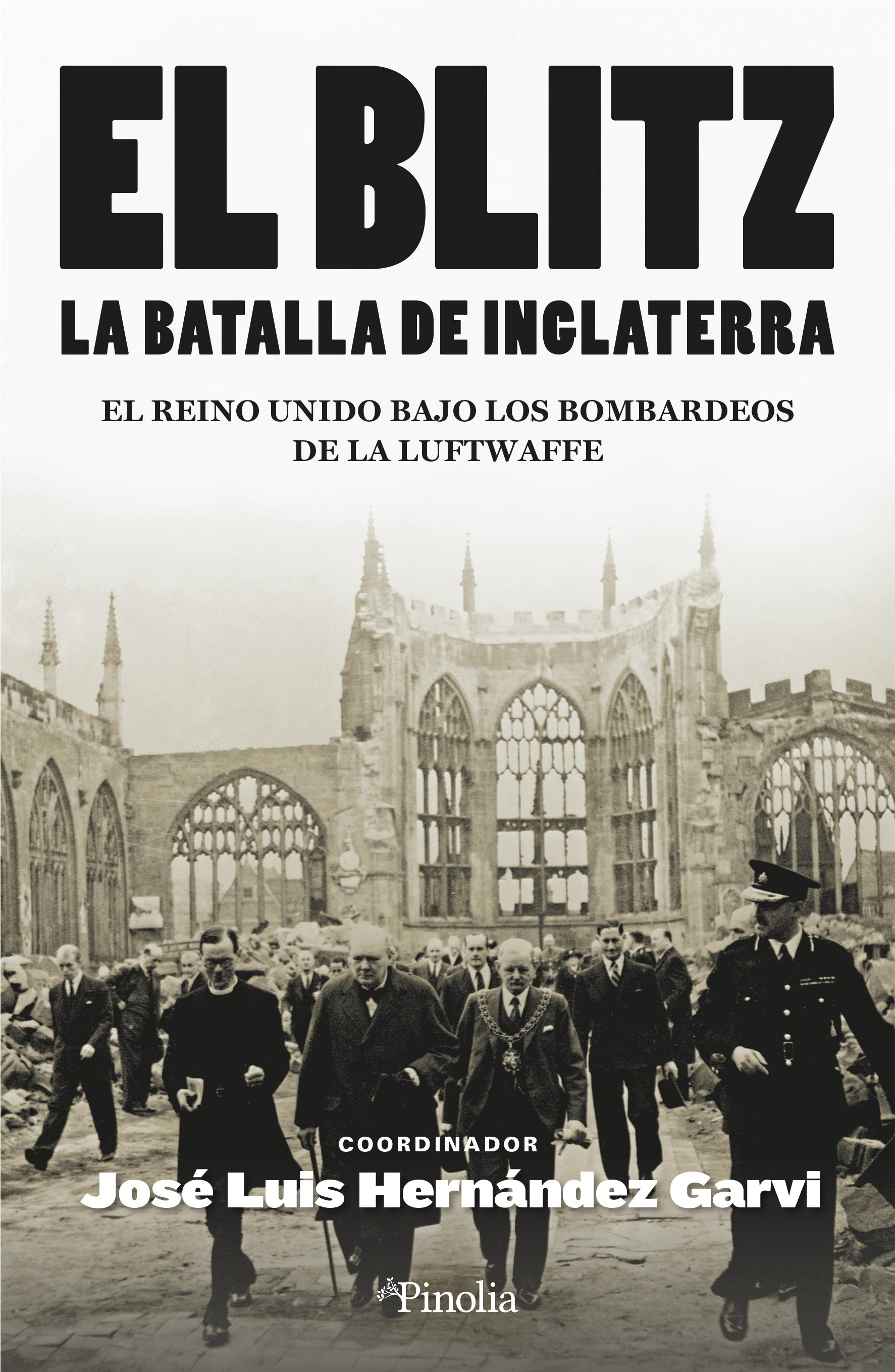 BLITZ. LA BATALLA DE INGLATERRA.  9788418965470