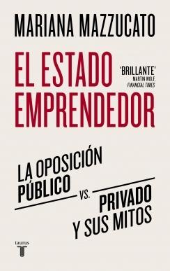 EL ESTADO EMPRENDEDOR.  9788430625529