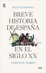 BREVE HISTORIA DE ESPAÑA EN EL SIGLO XX.  9788434435872