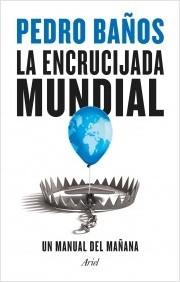 LA ENCRUCIJADA MUNDIAL.  9788434435834