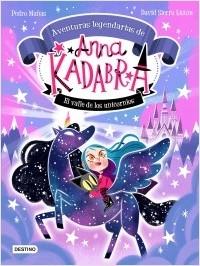 ANNA KADABRA. AVENTURAS LEGENDARIAS 1. EL VALLE DE.  9788408260158