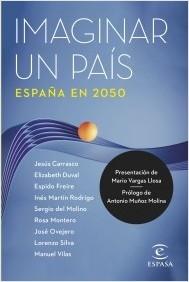 IMAGINAR UN PAIS. ESPAÑA EN 2050.  9788467067378