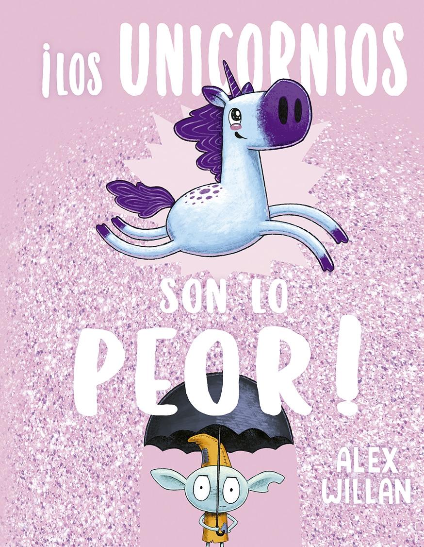 UNICORNIOS SON LO PEOR, LOS