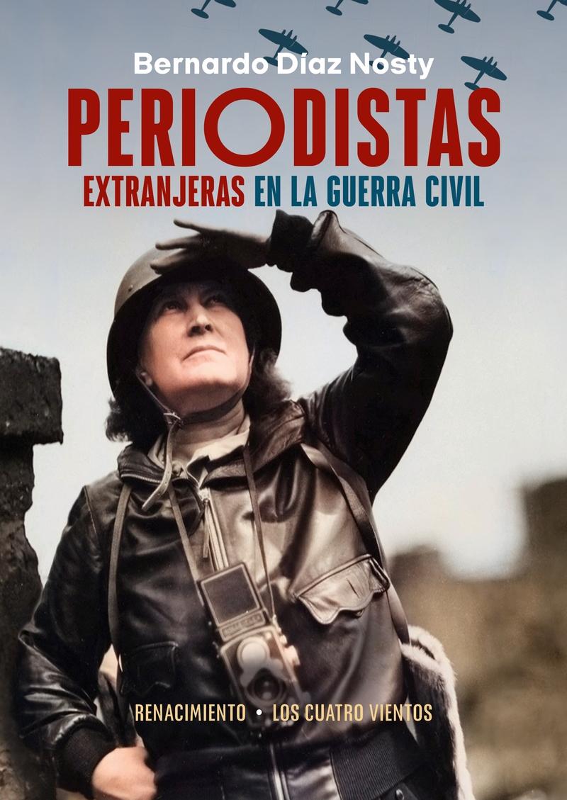 PERIODISTAS EXTRANJERAS EN LA GUERRA CIVIL.  9788419231826